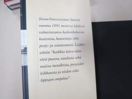 Åbo Båtvarf 1889-1954 - Parhaat veneet tehtiin Turun Veneveistämöllä