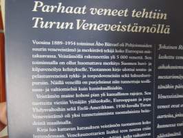 Åbo Båtvarf 1889-1954 - Parhaat veneet tehtiin Turun Veneveistämöllä