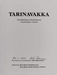 Tarinavakka : toivakkalaista elämänmenoa vuosisatojen varrelta (signeerattu)