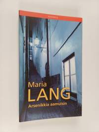 Arsenikkia aamuisin
