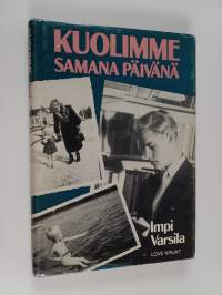 Kuolimme samana päivänä