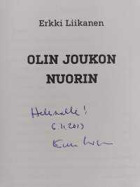 Olin joukon nuorin (signeerattu, tekijän omiste)