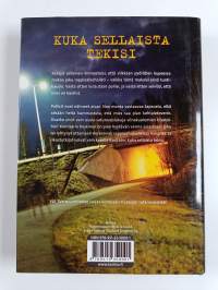 Kuka sellaista tekisi