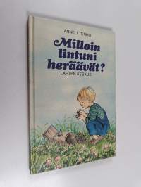 Milloin lintuni heräävät?