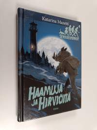 Haamuja ja hirviöitä