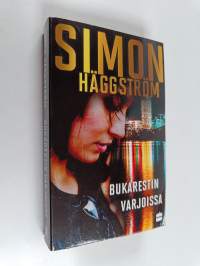 Bukarestin varjoissa