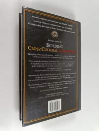 Building cross-cultural competence : how to create wealth from conflicting values
