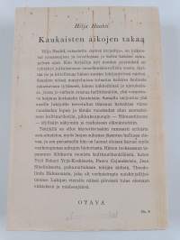 Kaukaisten aikojen takaa - sukuni, lapsuuteni ja varhaisnuoruuteni muistoja