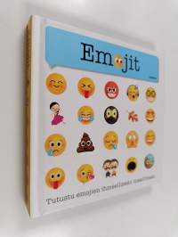 Emojit : tutustu emojien ihmeelliseen maailmaan