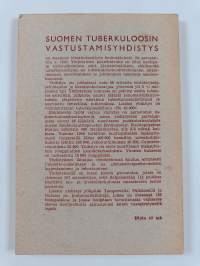 Uudet aseemme keuhkotaudin hävittämiseksi (signeerattu, tekijän omiste)