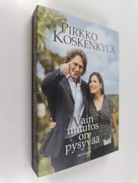Vain muutos on pysyvää : romaani