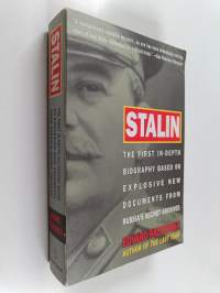 Stalin : the first in-depth biography based on explosive new documents from Russia&#039;s secret archives