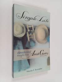 The Simple Life : Devotional Thoughts from Amish Country
