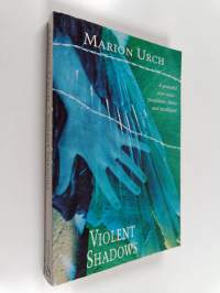 Violent Shadows