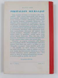 Pikipallon seuraajat : kesäinen kertomus