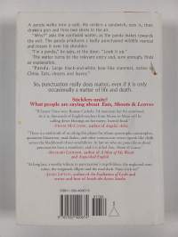 Eats, shoots &amp; leaves : the zero tolerance approach to punctuation