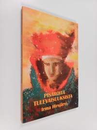 Pisaroita tulevaisuuksista