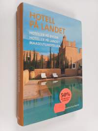 Hotell på landet Hoteller på bygda = Hoteller på landet = Maaseutuhotelleja