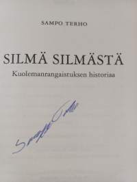 Silmä silmästä : kuolemanrangaistuksen historiaa (signeerattu)