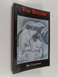 The System : How to Get Laid Today!