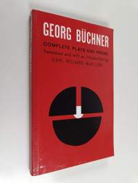 Georg Buchner : Complete Plays and Prose