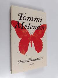 Onnellisuudesta : Esseitä