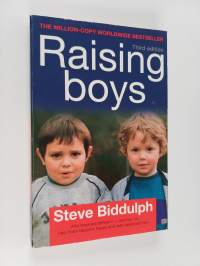 Raising boys : Why boys are different - and how to help them become happy and well-balanced men