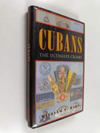 Cubans : The Ultimate Cigars