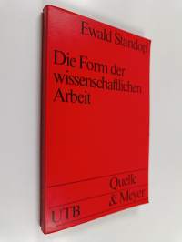 Die Form der wissenschaftlichen Arbeit