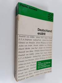 Deutschland erzählt Von Goethe bis Tieck