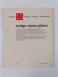 Bridge alusta pitäen