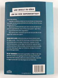 Superkrafter : På gott och ont (signeerattu, tekijän omiste)