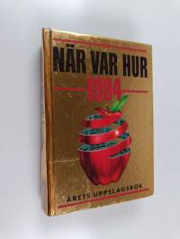 När var hur 1994