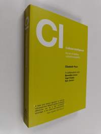 CI : cultural intelligence : the art of leading cultural complexity