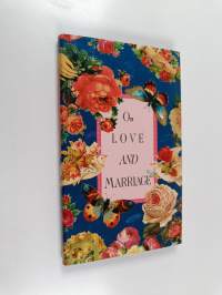 On Love and Marriage