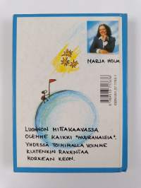 Elämälläsi on vain yksi tarkoitus