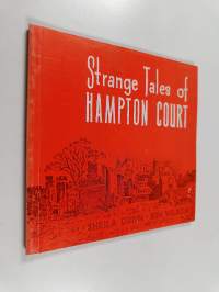 Strange Tales of Hampton Court