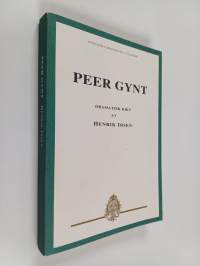 Peer Gynt : dramatisk dikt