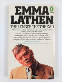 The Longer the Thread