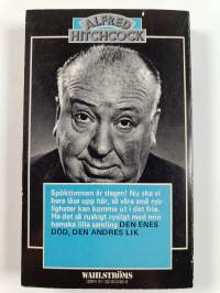 Den enes död, den andres lik sa Alfred Hitchcock