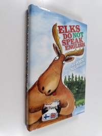 Elks Do Not Speak English