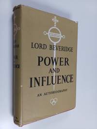 Power and Influence - An Autobiography