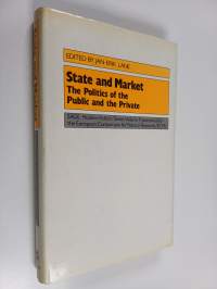 State and market : the politics of the public and the private
