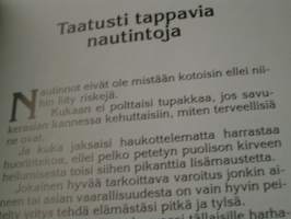 Veivin heiton alkeet : älä elä turhan kauan.