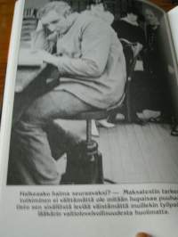Veivin heiton alkeet : älä elä turhan kauan.
