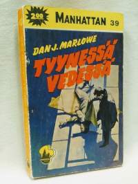 Manhattan 39 Tyynessä vedessä