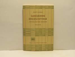 Sanojemme ensiesiintymiä
