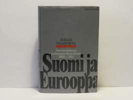 Suomi ja Eurooppa - Autonomiakausi ja kansainväliset kriisit 1808-1914