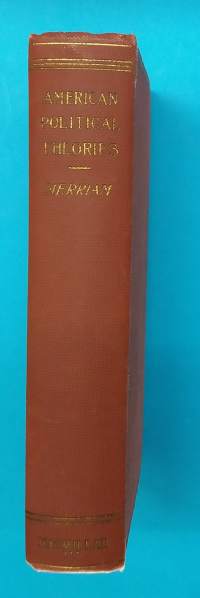 A History of American Political Theories. (Politiikka, 20-luku, USA)