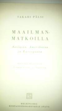Maailmanmatkoilla : Aasiassa, Amerikassa ja Euroopassa
